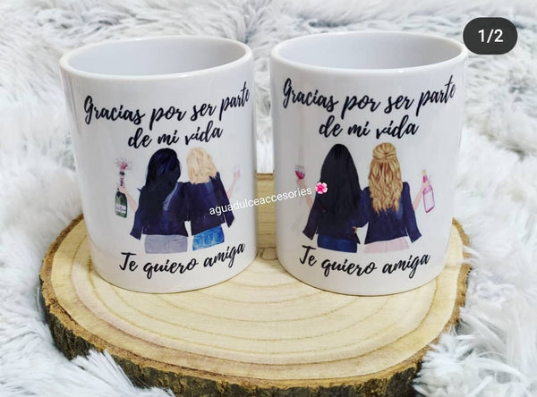 Tazas amigas ,damas y familiares Personalizadas